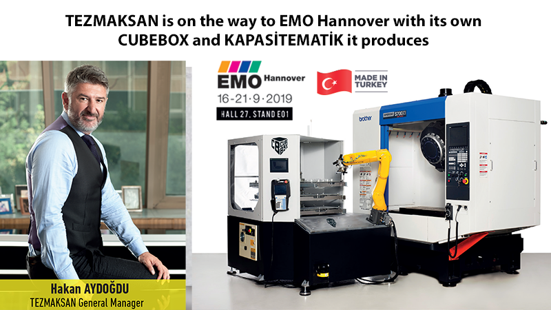 TEZMAKSAN is on the way to EMO Hannover with its own CUBEBOX and KAPASİTEMATİK it produces